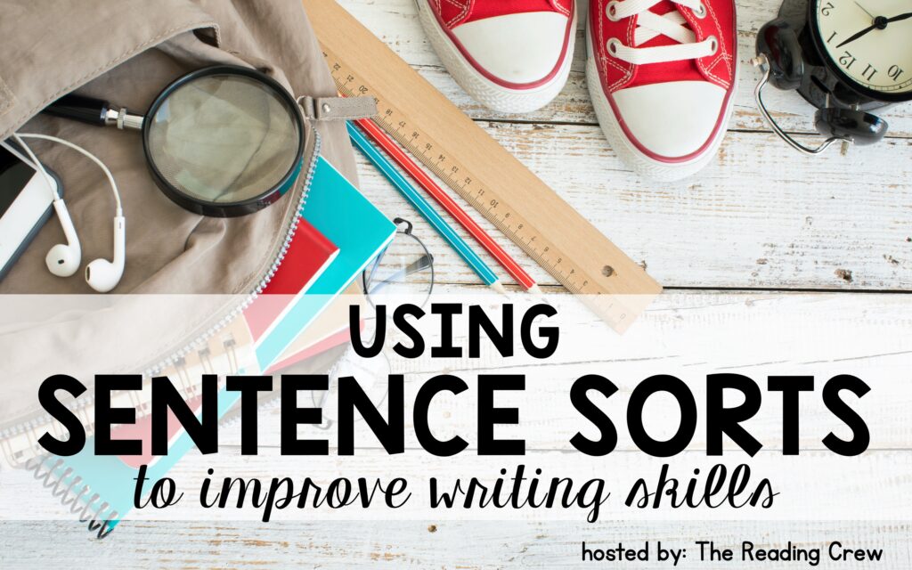 How to use sorting activities to improve student writing skills.