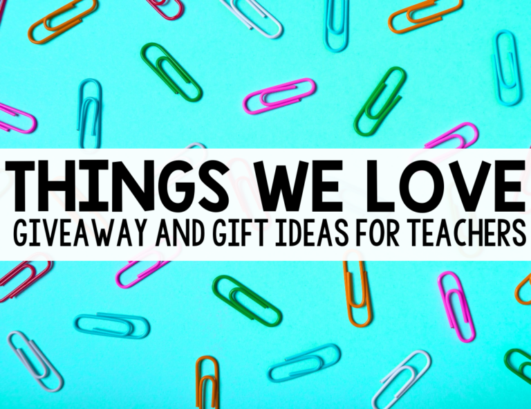 Read more about the article Things Teachers Love and Can’t Live Without!